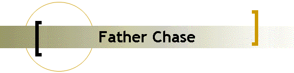 Father Chase